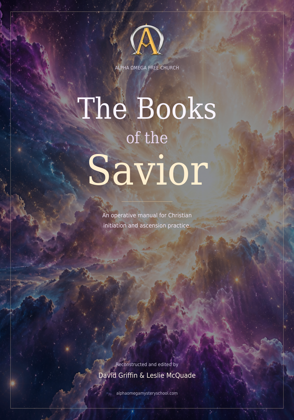 The Books of the Savior — an operative manual for Christian initiation and ascension practice.